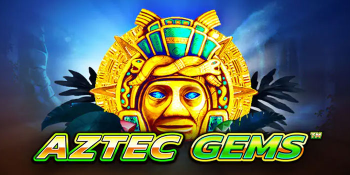 Trik Gampang Dapat Jackpot Di Slot Aztec Gems