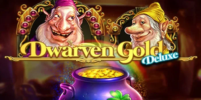 Teknik Cerdas Jackpot di Slot Dwarven Gold Deluxe Setiap Hari