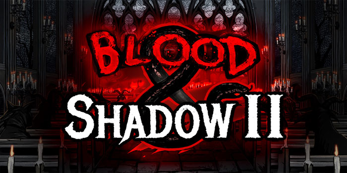 Strategi Terbaik Meraih Jackpot Slot Blood & Shadow 2