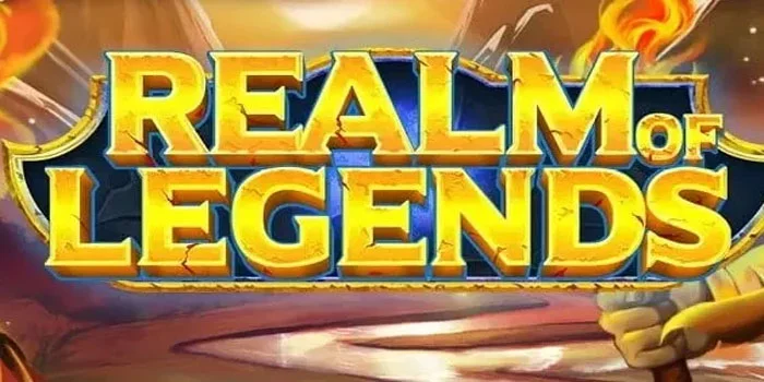 Panduan Cara Menang di Slot Realm of Legends Dengan Mudah