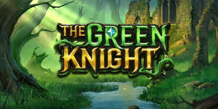 Taktik Jitu Mendapatkan Cuan Besar Slot The Green Knight