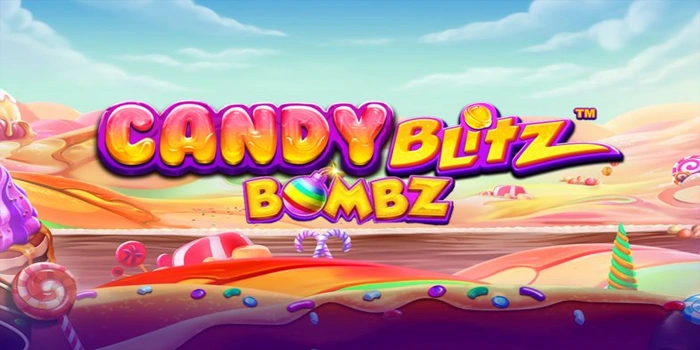 Strategi Rahasia Mengoptimalkan Bonus Slot Candy Blitz Bombs