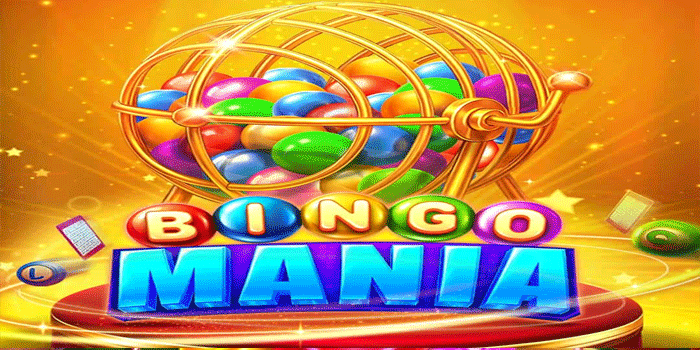 Strategi Bermain Slot Bingo Mania Agar Maxwin
